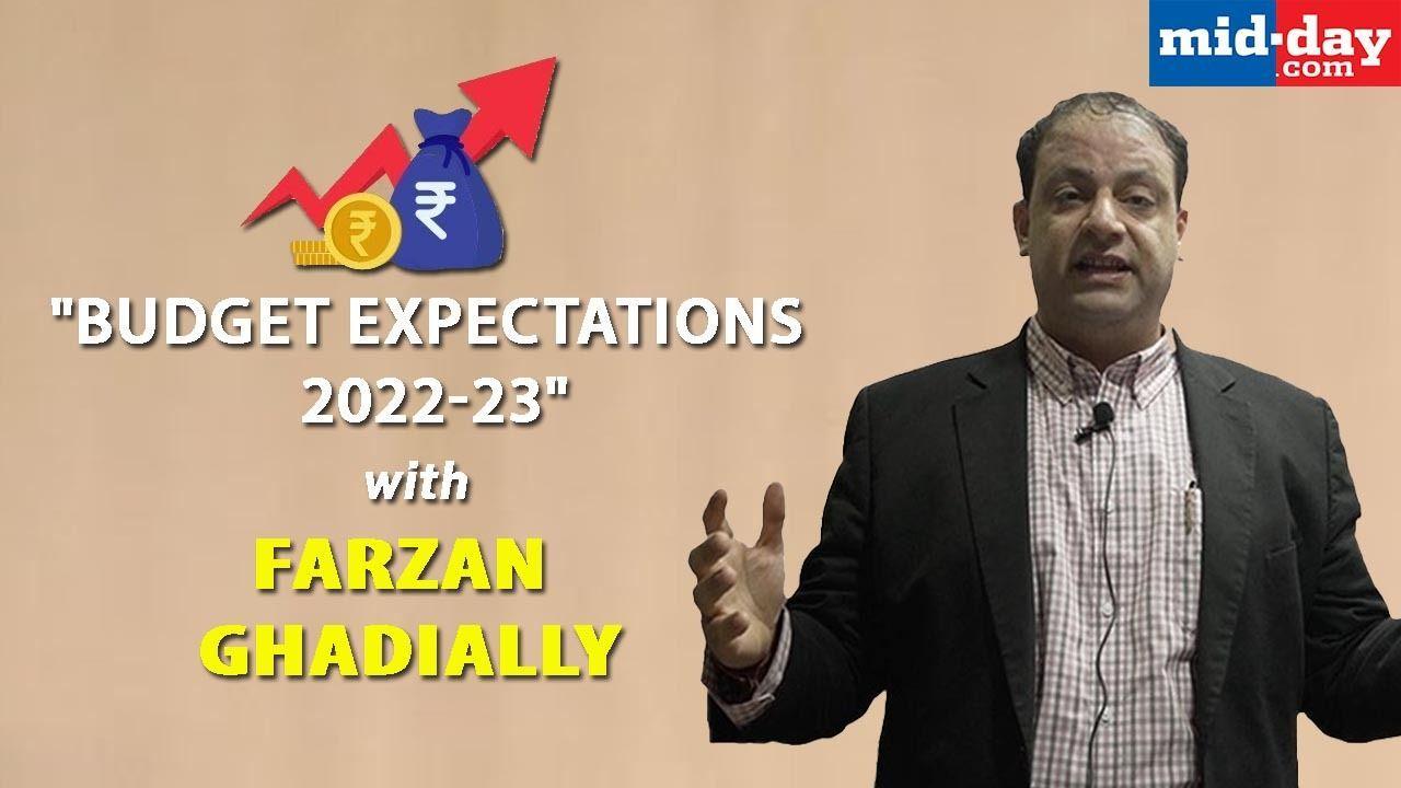 Budget expectations 2022-23 with investment expert Farzan Ghadially